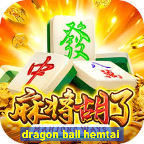 dragon ball hemtai